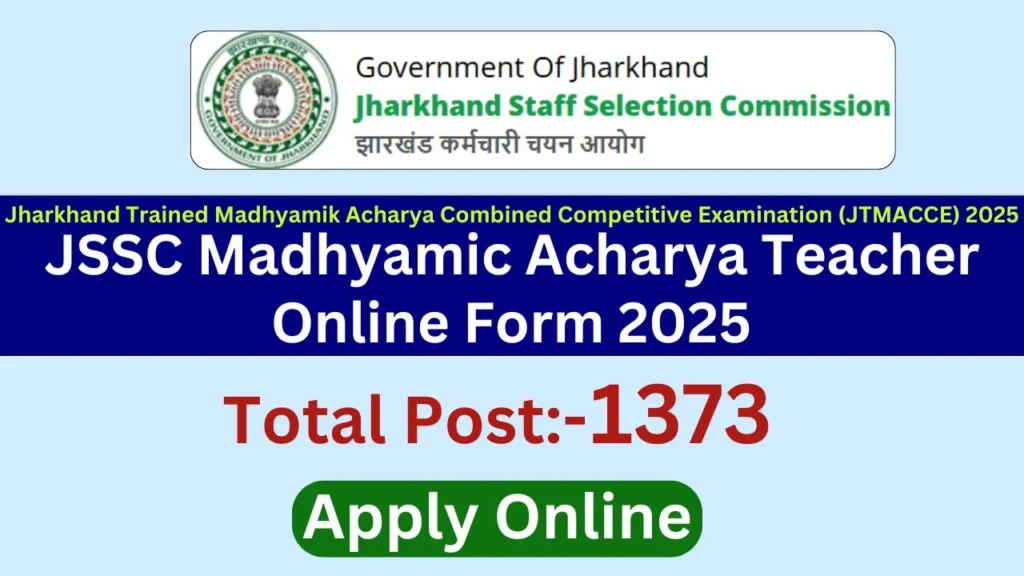 JSSC Madhyamic Acharya Teacher Online Form 2025 {1373 Post}