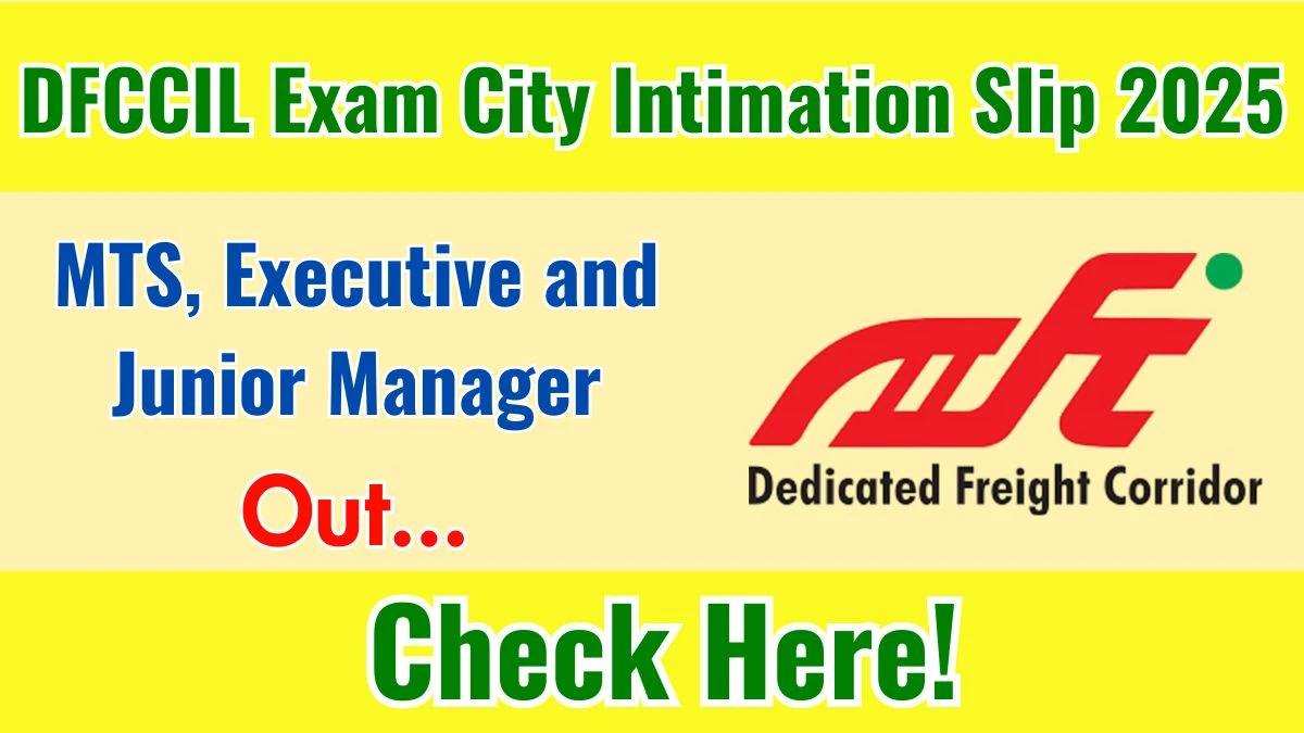 DFCCIL MTS and Various Post Exam Date 2025
