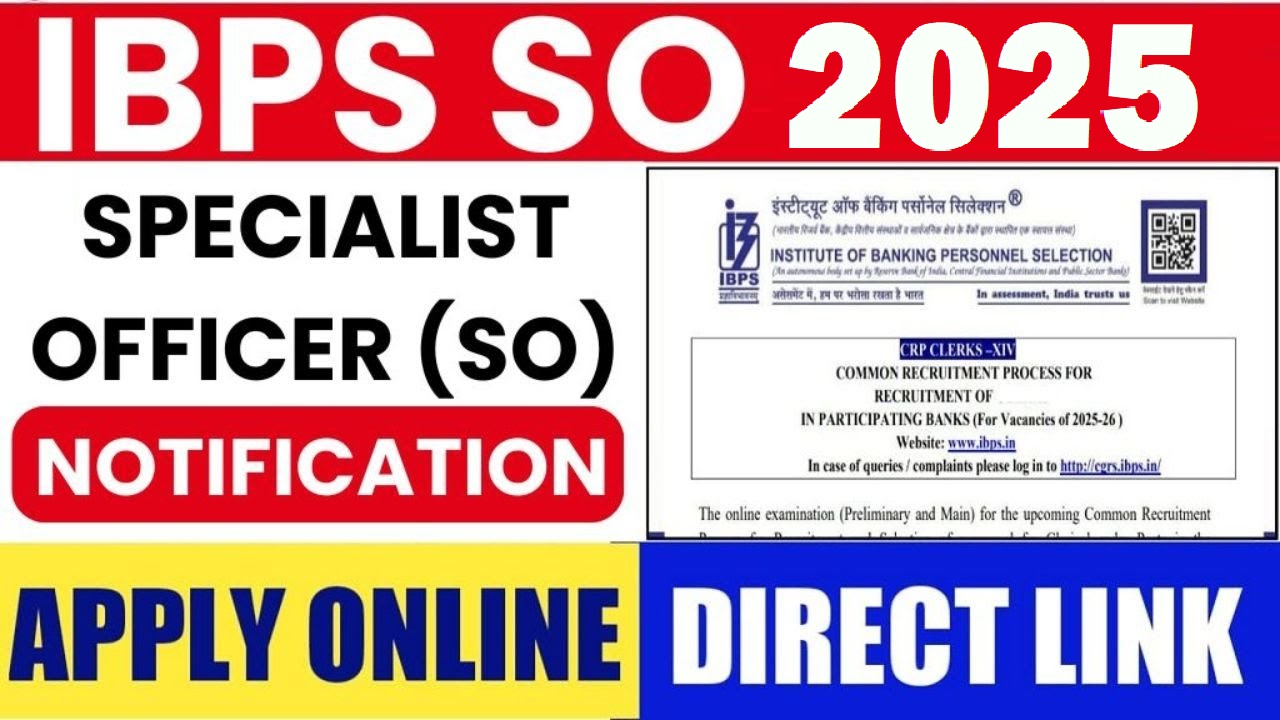 IBPS Specialist Officer SO 15th Online Form 2025